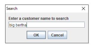 Search for a customer name: search() 